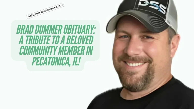 Brad Dummer Obituary A Tribute to a Beloved Community Member in Pecatonica, IL!