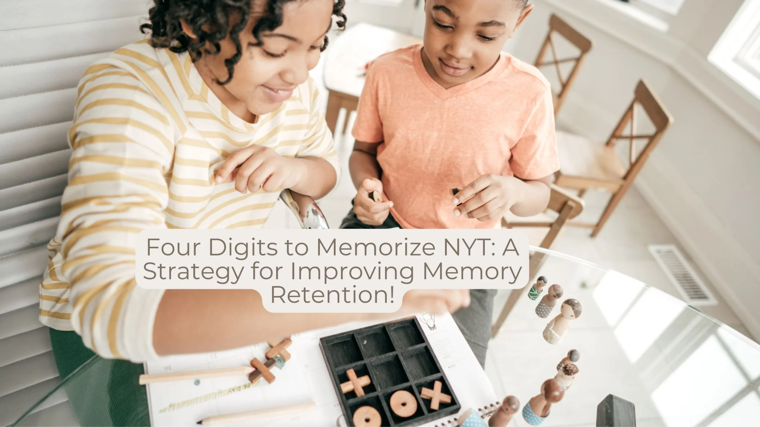 Four Digits to Memorize NYT A Strategy for Improving Memory Retention!